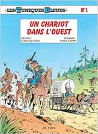 Les Tuniques bleues, tome 01 : Un chariot dans l'ouest